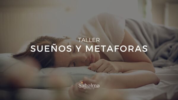 Taller de Sueños y metáforas