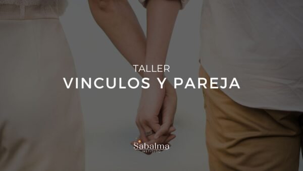 Taller de Vinculos y Parejas
